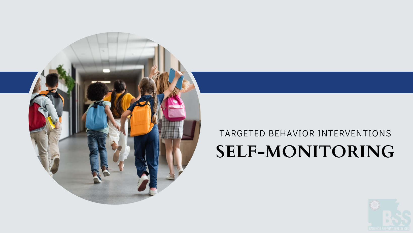 SelfMonitoring Module Arkansas Behavior Support Specialists